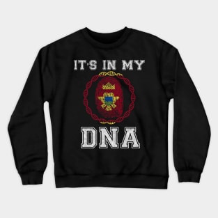 Montenegro  It's In My DNA - Gift for Montenegrin From Montenegro Crewneck Sweatshirt